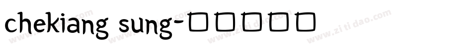 chekiang sung字体转换